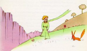 Le Petit Prince et le Renard :  « Qu’est-ce que signifie apprivoiser ? »