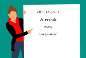 Oui Ducon, je prends mon après-midi !
