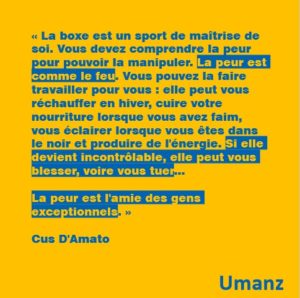 La peur est l’amie des gens exceptionnels