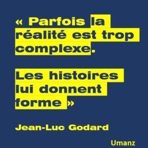 Les histoires au secours de la réalité
