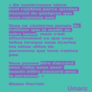 Prends l’idée, pas la personne