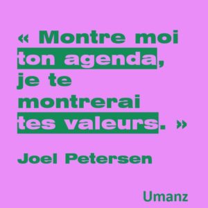 Ton agenda, tes valeurs