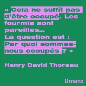 Par quoi sommes nous occupés ?