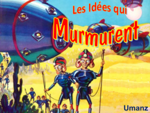 Utopisme inversé, Chapelier fou, Bisociation et 8 autres idées qui murmurent (IQM)