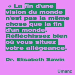 Fin d’une vision du monde Vs Fin d’un monde