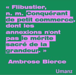 Flibustier ou Conquérant ?