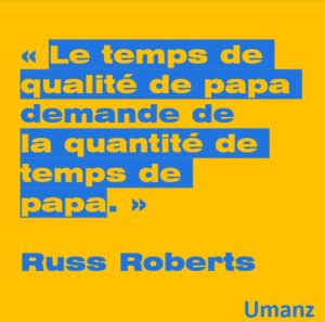 Le temps de qualité de papa