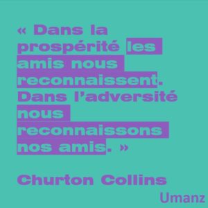 La prospérité et les amis