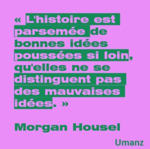 Les bonnes idées poussées trop loin