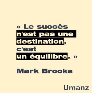 Le succès est un équilibre