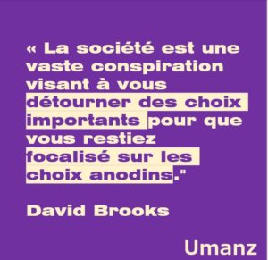 La conspiration des choix anodins