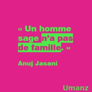 La sagesse n’a pas de famille