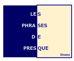 Les Phrases de Presque
