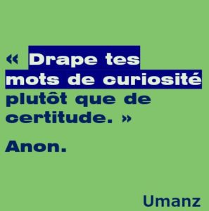 Curiosité Vs Certitude