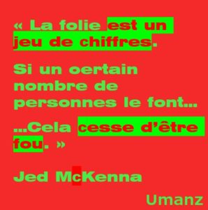 La folie est un jeu de chiffres
