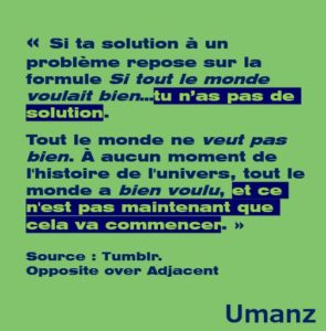 Tout le monde ne “veux pas bien”