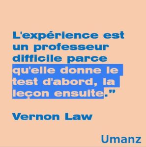 L’experience est un professeur difficile