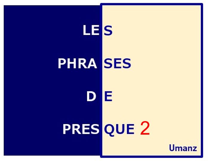 Les Phrases de Presque II