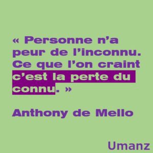 Peur de l’inconnu ou de la perte du connu