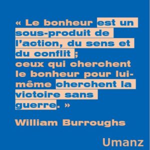 Le bonheur est une conséquence