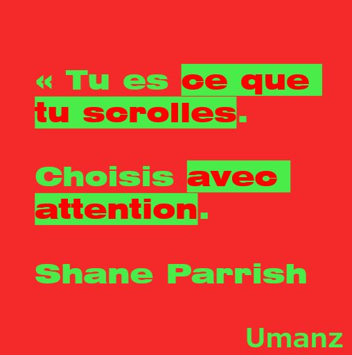 Tu es ce que tu scrolles