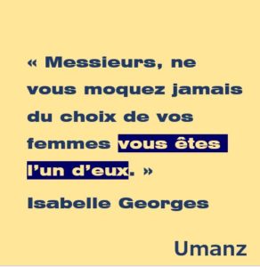Ne vous moquez pas du choix de vos femmes