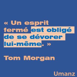 L&rsquo;esprit fermé est anthropophage