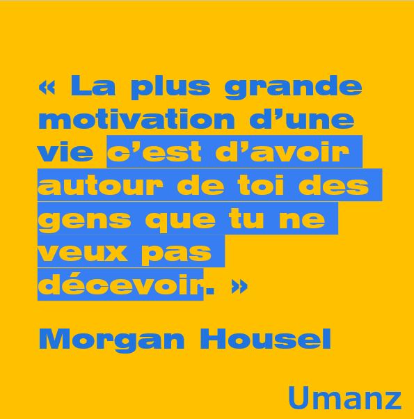 La plus grande motivation