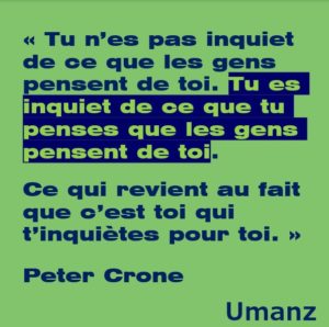Inquiétude du regard des autres = Inquiétude de soi