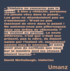 L&rsquo;histoire n&rsquo;est pas le passé