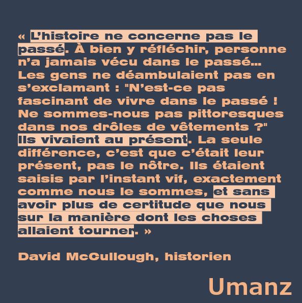 L&rsquo;histoire n&rsquo;est pas le passé